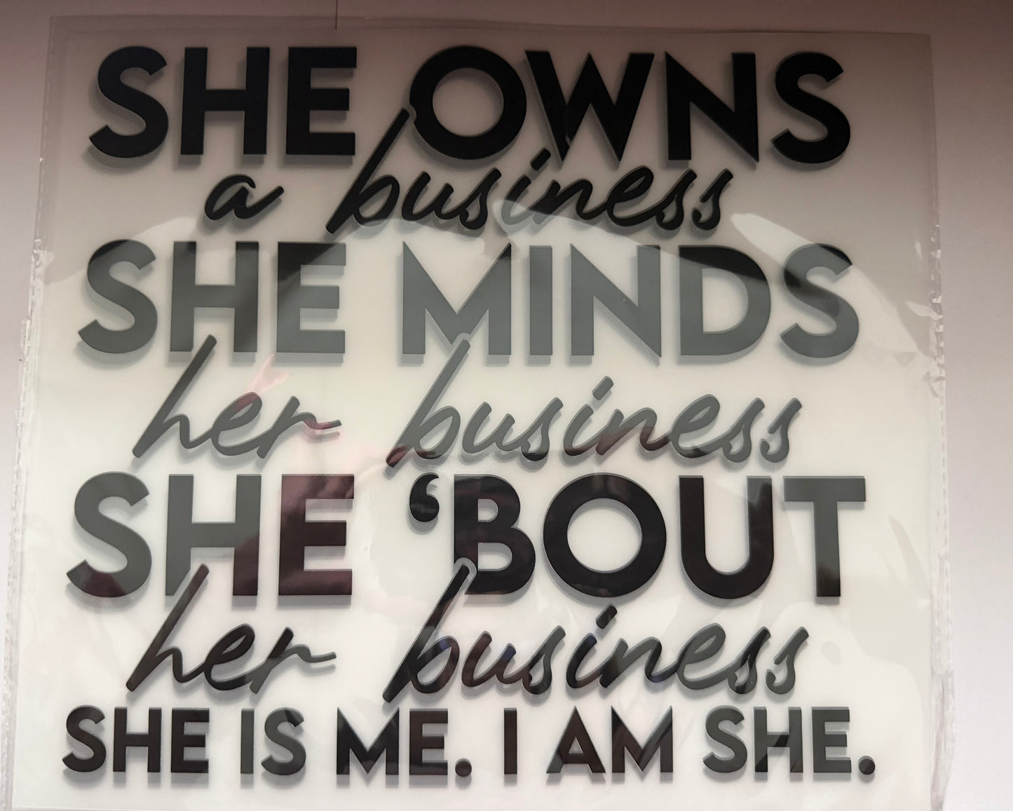 She owns a Business, she minds her business